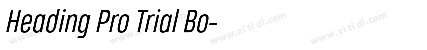 Heading Pro Trial Bo字体转换